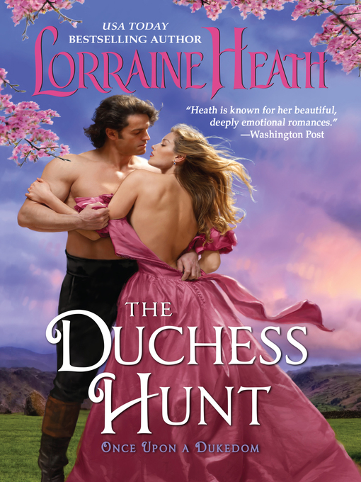 Title details for The Duchess Hunt by Lorraine Heath - Available